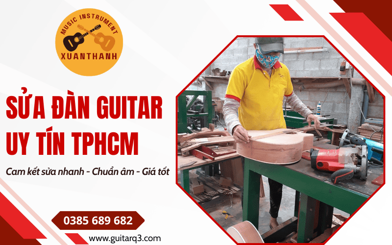 dịch vụ sửa đàn guitar TPHCM