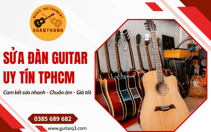 dịch vụ sửa đàn guitar TPHCM